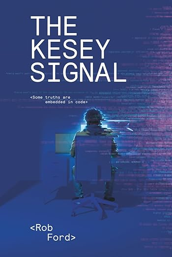 The Kesey Signal book by Rob Ford (The FWA)